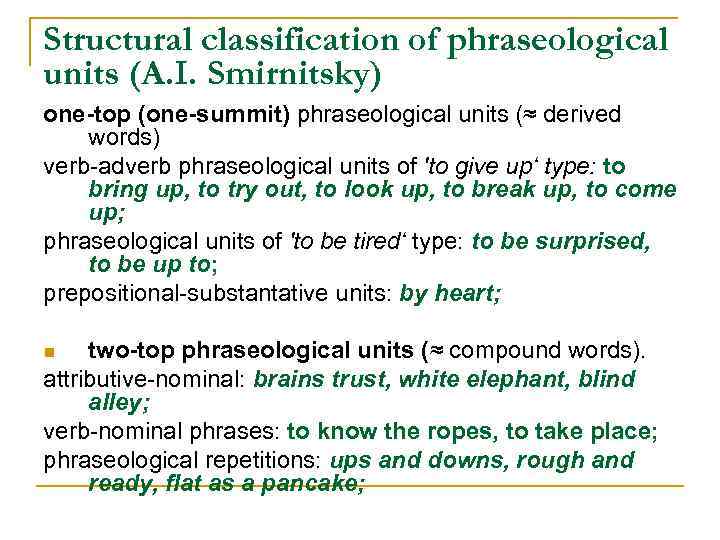 Phraseology Lecture 10 1 What S A