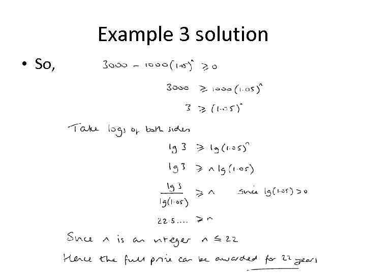 Example 3 solution • So, 