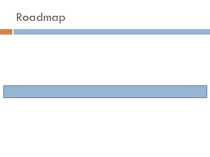 Roadmap 