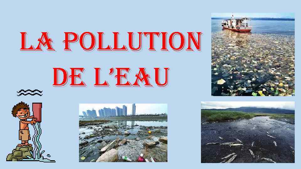 la pollution de l’eau 