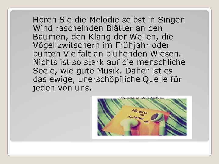 Hören Sie die Melodie selbst in Singen Wind raschelnden Blätter an den Bäumen, den