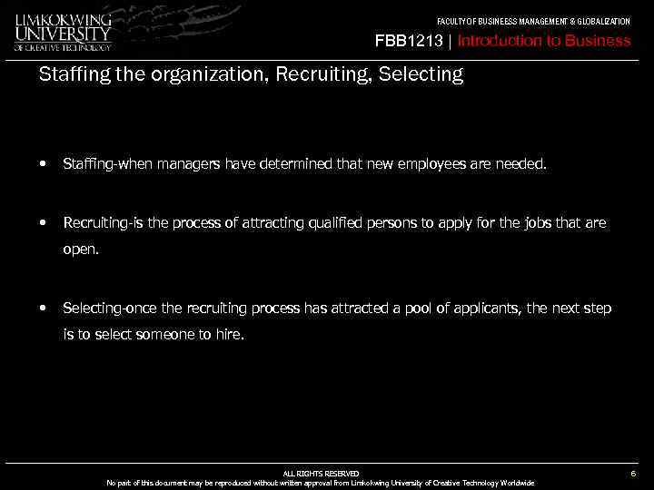 FACULTY OF BUSINEESS MANAGEMENT & GLOBALIZATION FBB 1213 | Introduction to Business Staffing the