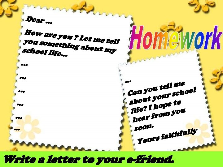 Dear … How are y ou ? Let m e tell you somet hing