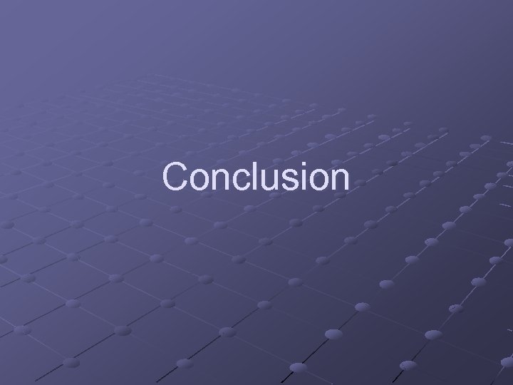 Conclusion 