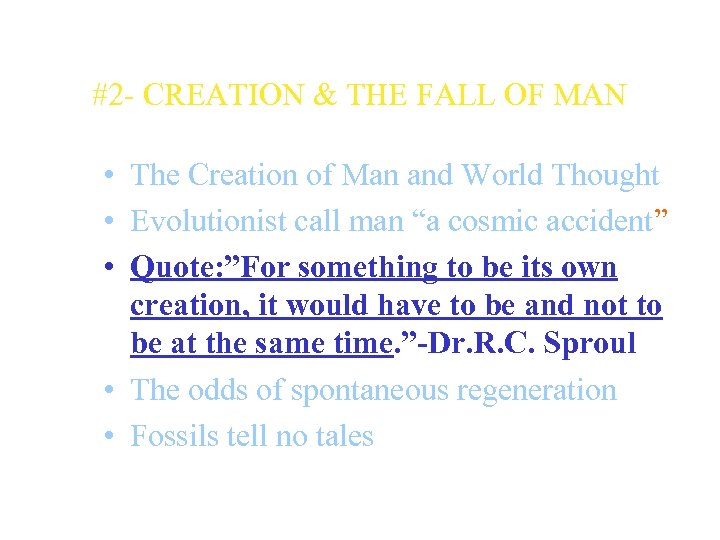 #2 - CREATION & THE FALL OF MAN • The Creation of Man and