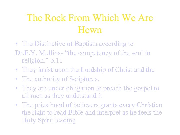 The Rock From Which We Are Hewn • The Distinctive of Baptists according to