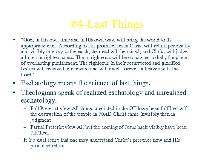 #4 -Last Things • “God, in His own time and in His own way,