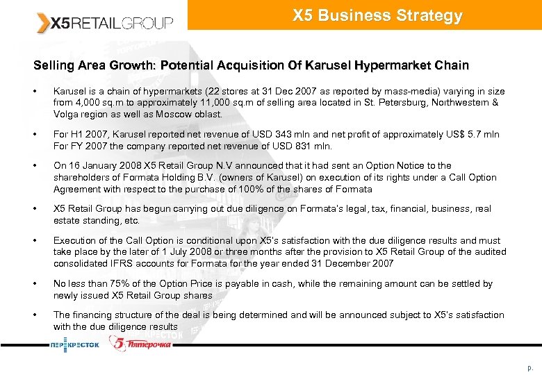 X 5 Business Strategy Selling Area Growth: Potential Acquisition Of Karusel Hypermarket Chain •