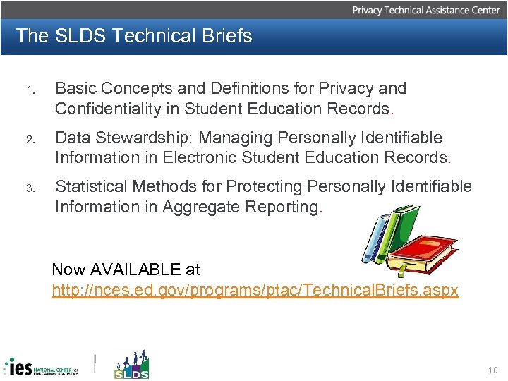 The SLDS Technical Briefs 1. Basic Concepts and Definitions for Privacy and Confidentiality in