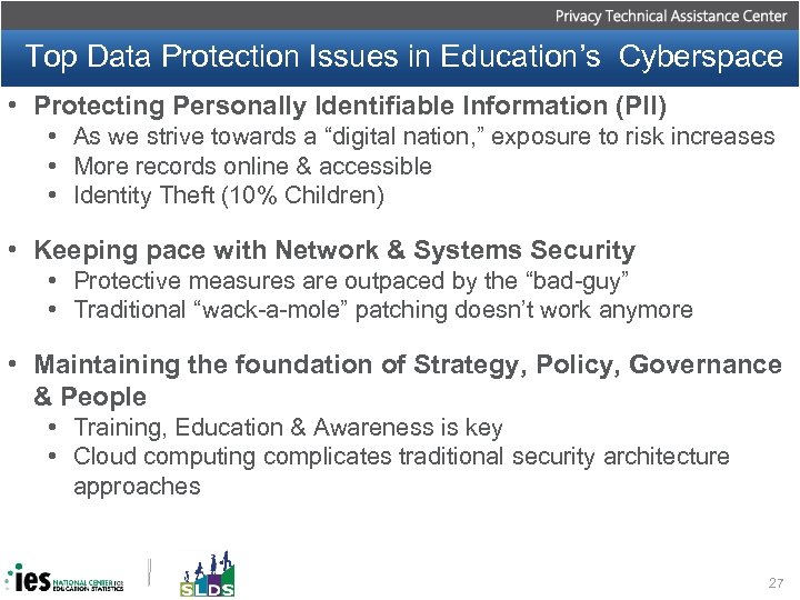  Top Data Protection Issues in Education’s Cyberspace • Protecting Personally Identifiable Information (PII)