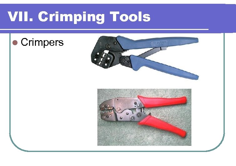 VII. Crimping Tools l Crimpers 