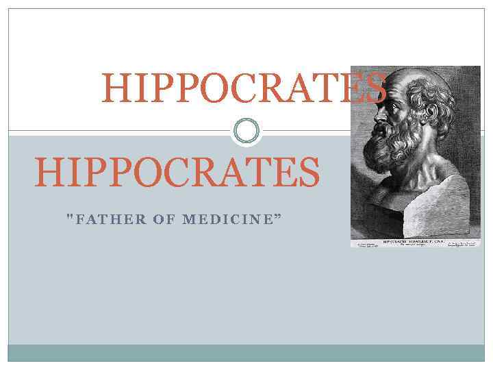 HIPPOCRATES 