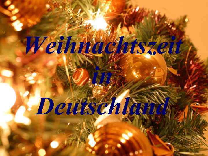 Weihnachtszeit in Deutschland 