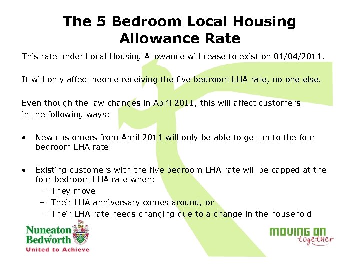 The 5 Bedroom Local Housing Allowance Rate This rate under Local Housing Allowance will