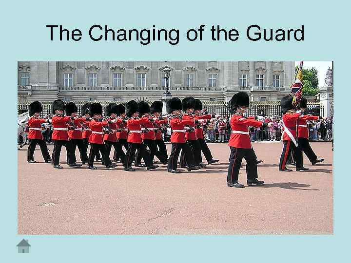 The Changing of the Guard 