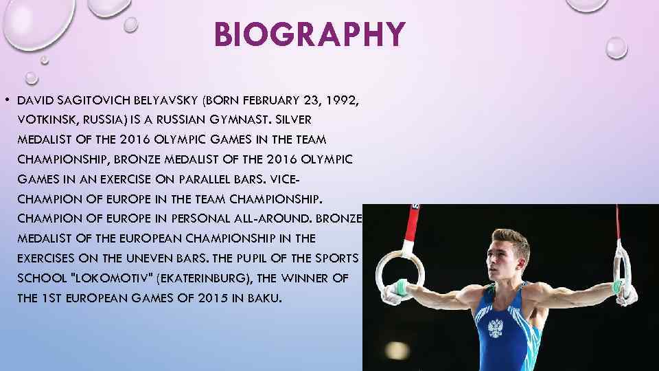 BIOGRAPHY • DAVID SAGITOVICH BELYAVSKY (BORN FEBRUARY 23, 1992, VOTKINSK, RUSSIA) IS A RUSSIAN