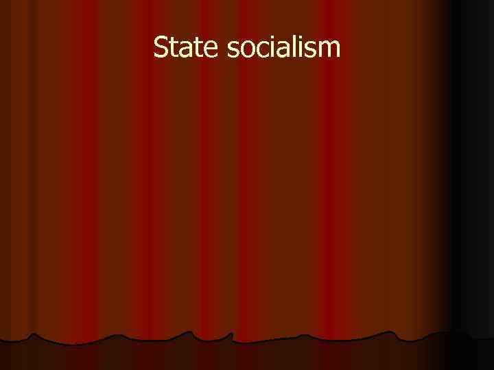 State socialism 