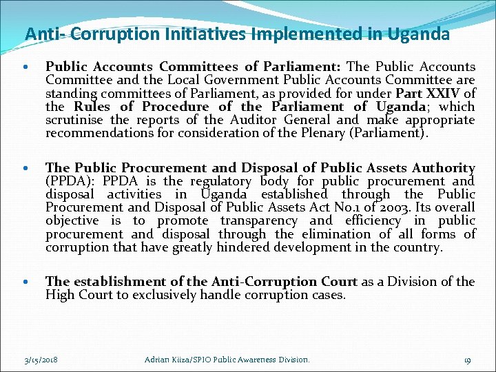 Anti- Corruption Initiatives Implemented in Uganda Public Accounts Committees of Parliament: The Public Accounts