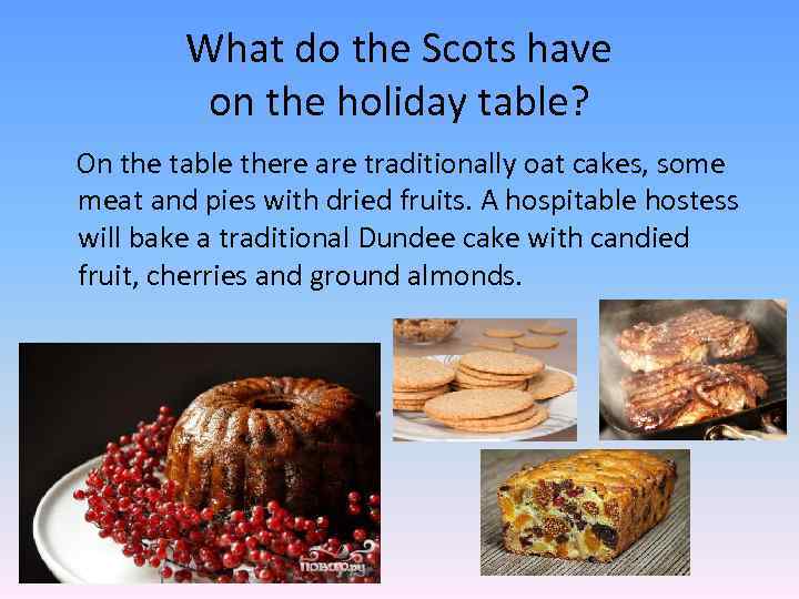 What do the Scots have on the holiday table? On the table there are