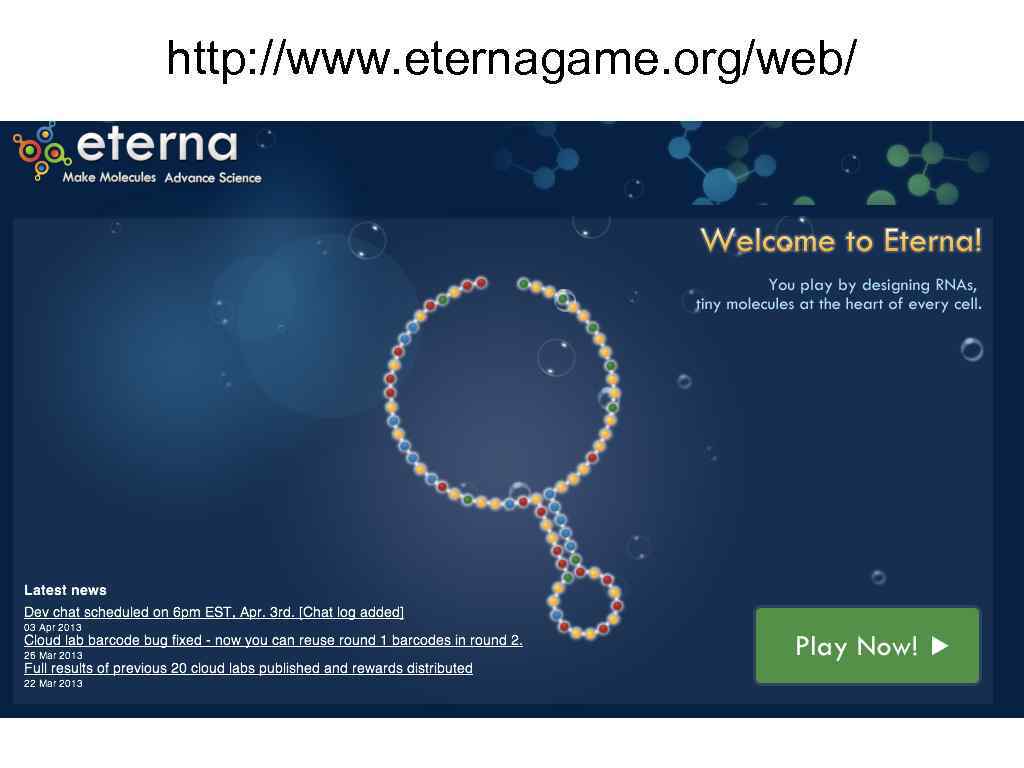 http: //www. eternagame. org/web/ 