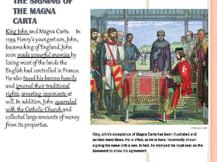 THE SIGNING OF THE MAGNA CARTA King John and Magna Carta In 1199, Henry’s youngest