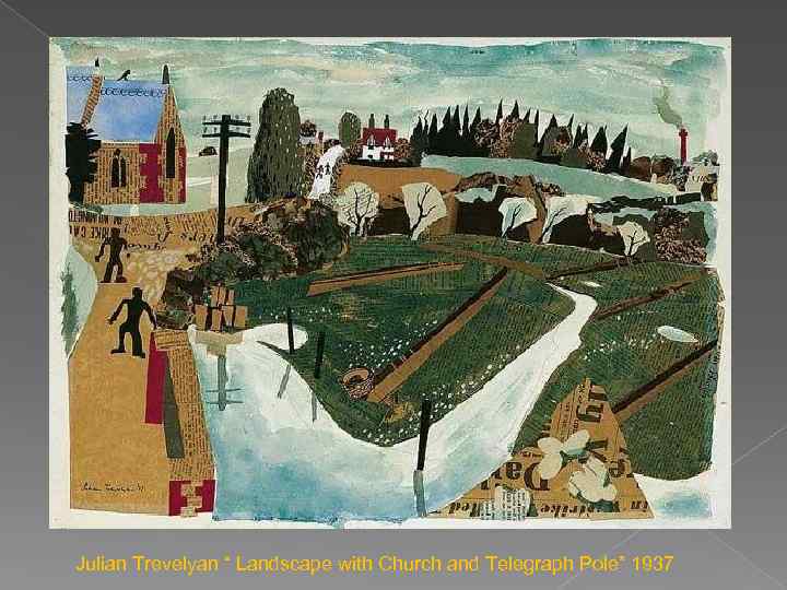 Julian Trevelyan “ Landscape with Church and Telegraph Pole” 1937 