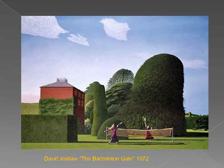David Inshaw “The Badminton Gate” 1972 