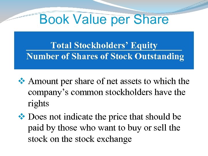 Book Value per Share Total Stockholders’ Equity Number of Shares of Stock Outstanding v