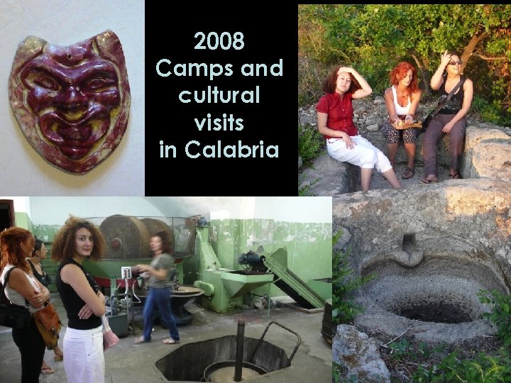 2008 Camps and cultural visits in Calabria 