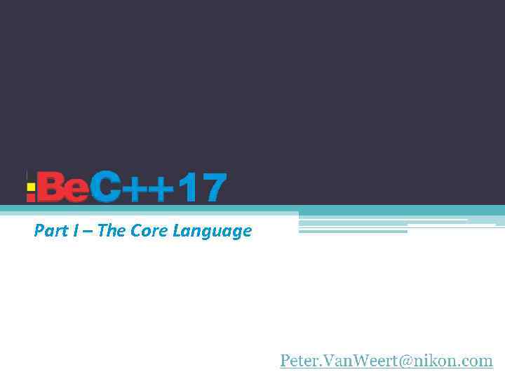 17 Part I – The Core Language 