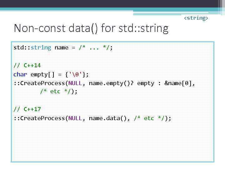 Non-const data() for std: : string <string> std: : string name = /*. .