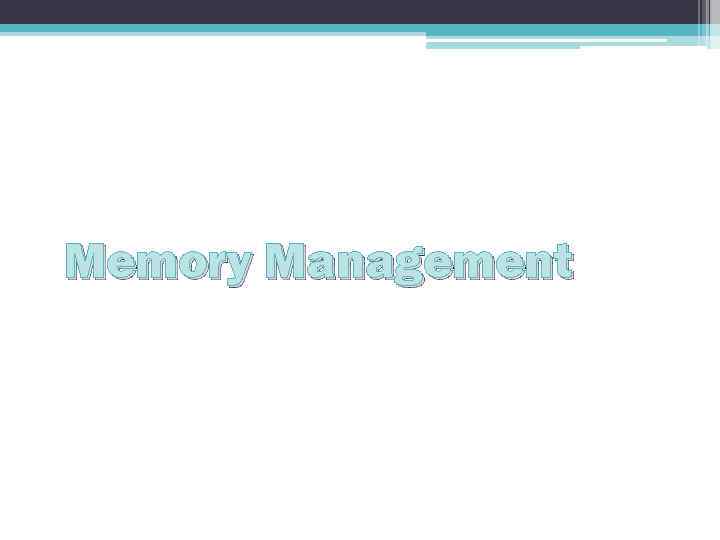 Memory Management 