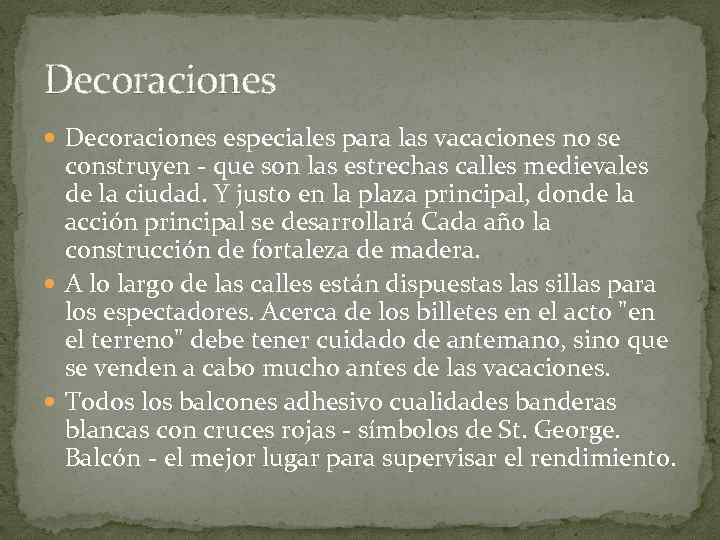 Decoraciones especiales para las vacaciones no se construyen - que son las estrechas calles