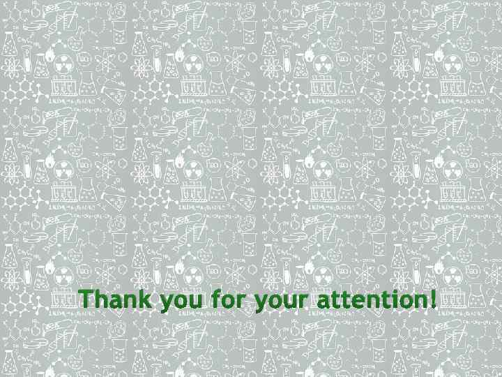 Thank you for your attention! 