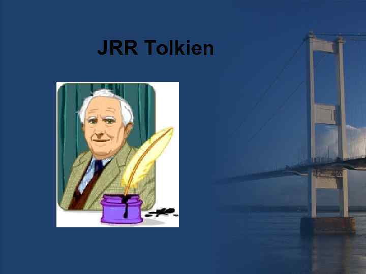 JRR Tolkien 