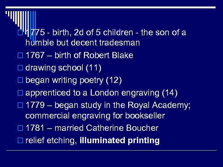 o 1775 - birth, 2 d of 5 children - the son of a