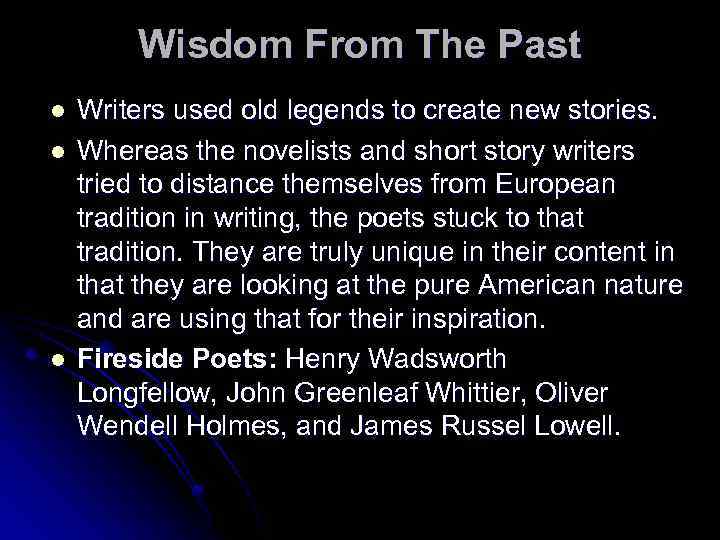Wisdom From The Past l l l Writers used old legends to create new