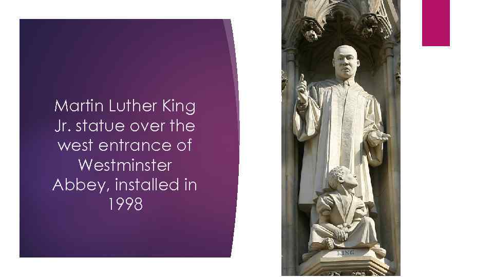 Martin Luther King Jr. statue over the west entrance of Westminster Abbey, installed in