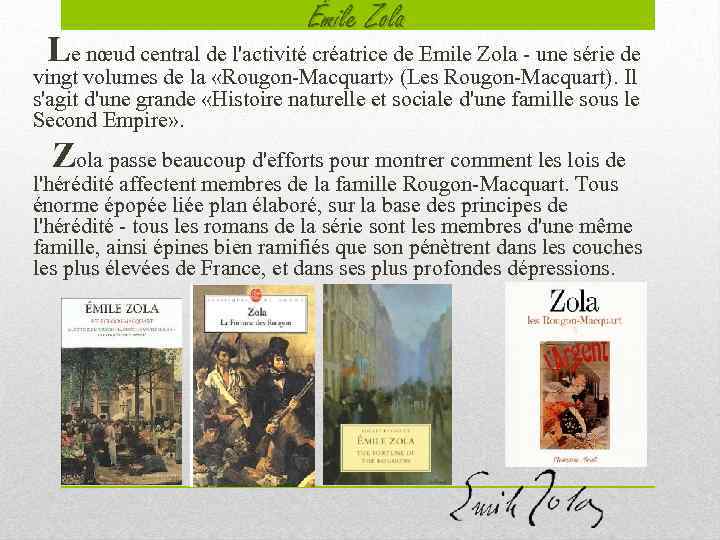 Émile Zola Le nœud central de l'activité créatrice de Emile Zola - une série