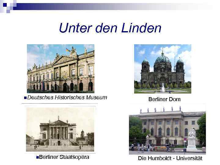 Unter den Linden n. Deutsches Historisches Museum n. Berliner Staatsopera Berliner Dom Die Humboldt