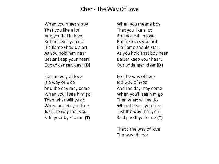 Cher - The Way Of Love When you meet a boy That you like