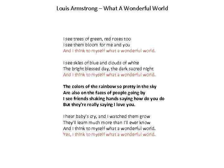 Армстронг wonderful world перевод. Песня what a wonderful World. Louis Armstrong what a wonderful World. What a wonderful World текст. Песня Луи Армстронга wonderful World.