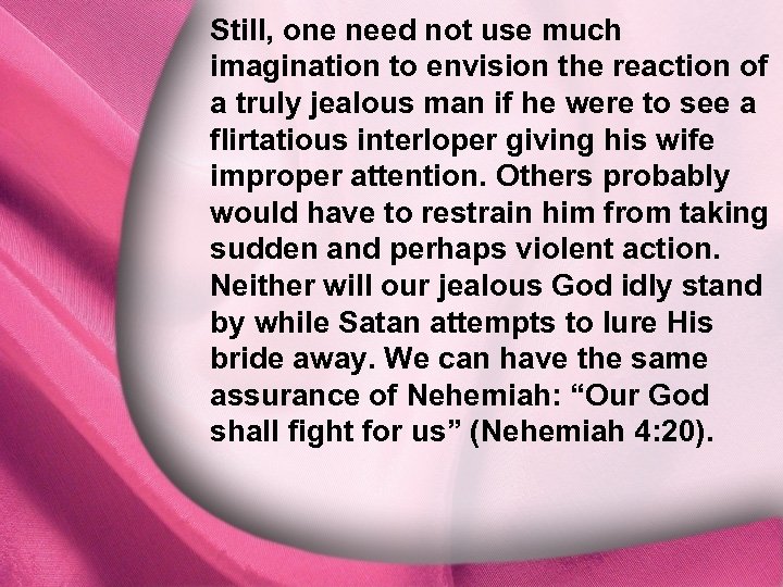 Still, one need not use much imagination to envision the reaction of I. God