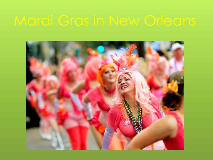 Mardi Gras in New Orleans 