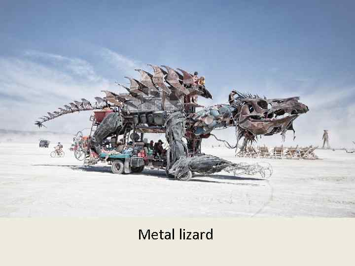 Metal lizard 