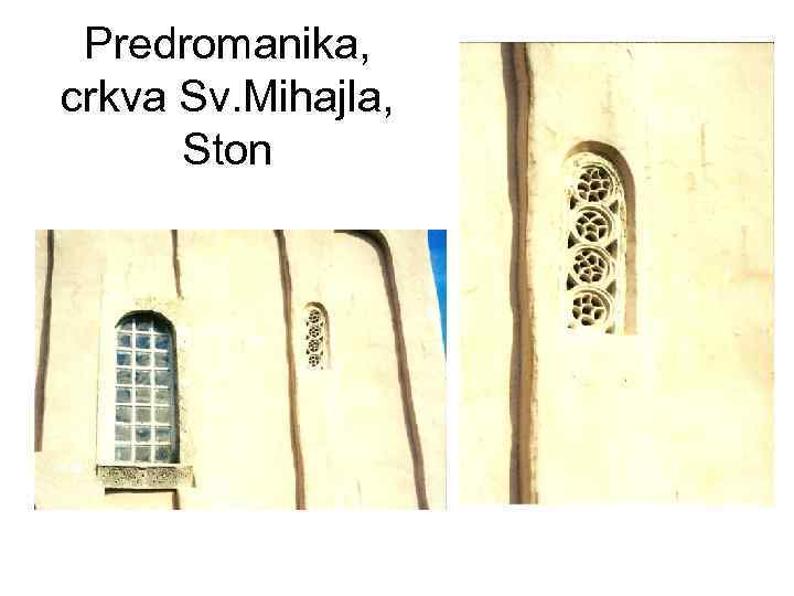 Predromanika, crkva Sv. Mihajla, Ston 