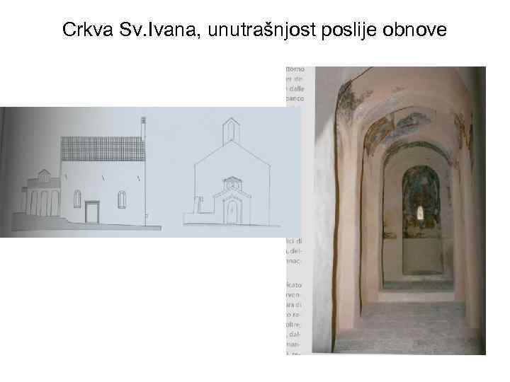 Crkva Sv. Ivana, unutrašnjost poslije obnove 