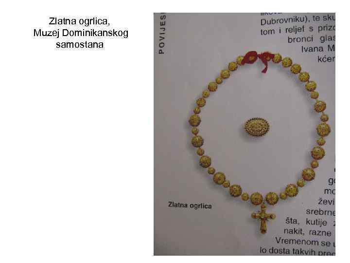 Zlatna ogrlica, Muzej Dominikanskog samostana 