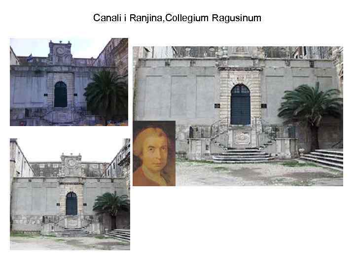 Canali i Ranjina, Collegium Ragusinum 