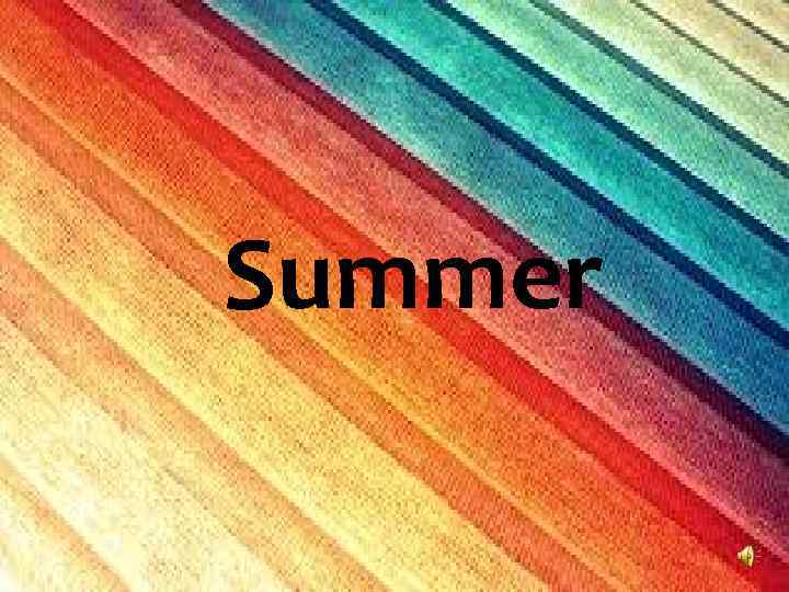 Summer 